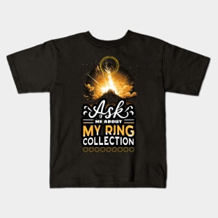 Ask Me About My Ring Collection - Fantasy Kids T-Shirt